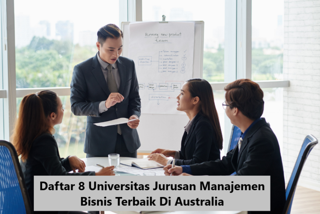 Daftar 8 Universitas Jurusan Manajemen Bisnis Terbaik Di Australia